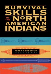 Survival skills of the North American Indians cover image