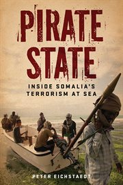 Pirate state inside Somalia's terrorism at sea cover image