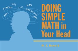 Cover image for Doing Simple Math In Your Head