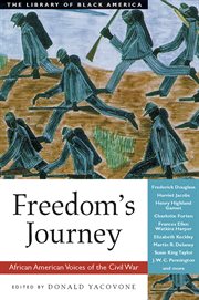 Freedom's journey African American voices of the Civil War cover image