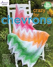 Crazy for chevrons cover image