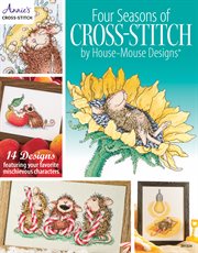 Four Seasons of Cross-Stitch by Mouse-House Designs cover image