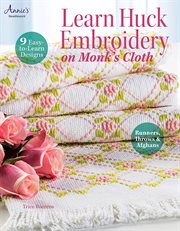 Learn huck embroidery on monk's cloth cover image