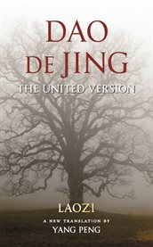 Dao De Jing : the United Version cover image