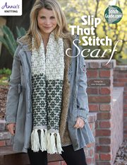 Slip that stitch scarf cover image