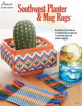 Cover image for Southwest Planter & Mug Rugs