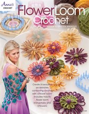 Flower loom crochet cover image