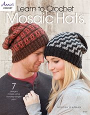 Learn to crochet. Mosaic hats cover image