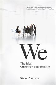 We. The Ideal Customer Relationship cover image