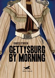 Gettysburg by morning cover image