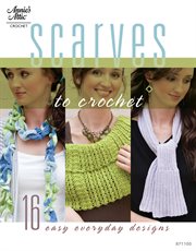 Scarves to Crochet cover image