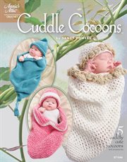 Cuddle cocoons 5 cuddly cute cocoons and accessories cover image