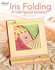 Iris folding for life's special moments cover image