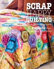 Scrap happy quilting cover image
