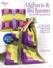 Afghans & bed runners for knitting looms cover image