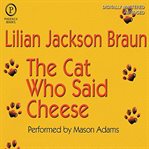 The cat who said cheese cover image