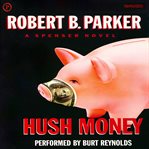 Hush money : a Spenser novel cover image
