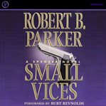 Small vices : a Spenser novel cover image