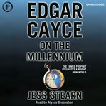 Edgar cayce on the millennium cover image