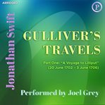 Gulliver's travels. Part one. A voyage to Lilliput cover image
