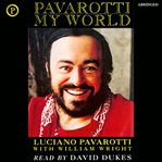 Pavarotti : my world cover image