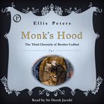 Monk's-hood : the third chronicles of Brother Cadfael cover image