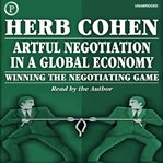 Artful negotiation in a global economy cover image