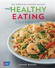 The American Cancer Society new healthy eating cookbook cover image