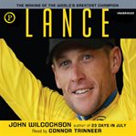 Lance : the making of the world's greatest champion cover image