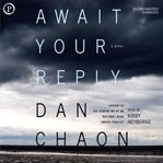 Await your reply : a novel cover image