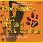 The cat who killed Lilian Jackson Braun : [a parody] cover image