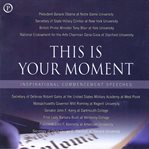 This is your moment : inspirational commencement speeches cover image