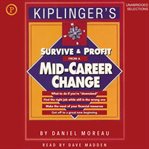 Survive and profit from a mid-career change cover image