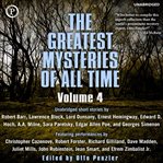 The greatest mysteries of all time. Volume 4 cover image