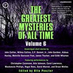 The greatest mystery stories of all time. Volume 6 cover image