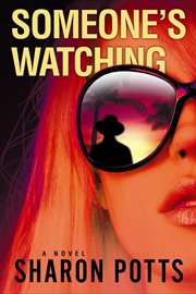 Someone's watching : a novel cover image