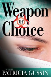 Weapon of choice : a novel cover image