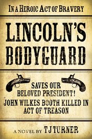 Lincoln's bodyguard cover image