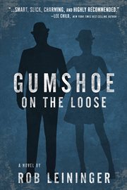 Gumshoe on the loose : a novel cover image
