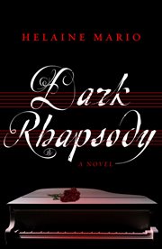 Dark rhapsody : a novel cover image