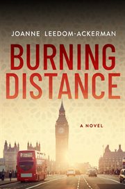 Burning distance : a novel cover image