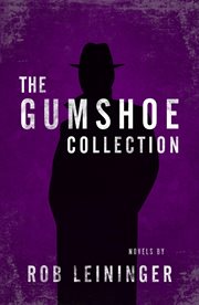 The gumshoe collection : Mortimer Angel cover image