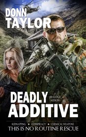 Deadly additive cover image