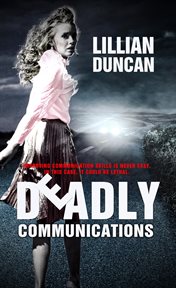 Deadly communications cover image
