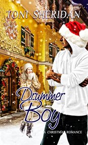 Drummer boy: a Christmas romance cover image