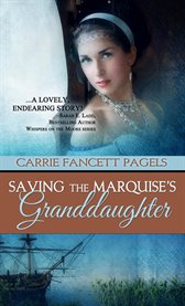 Saving the marquise's granddaughter cover image