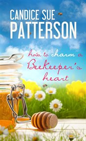 How to charm a beekeeper's heart cover image