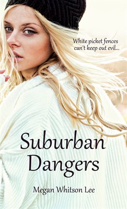 Cover image for Suburban Dangers