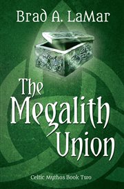 The megalith union : a fantasy novel cover image