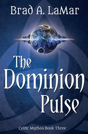 The Dominion Pulse : a fantasy novel cover image